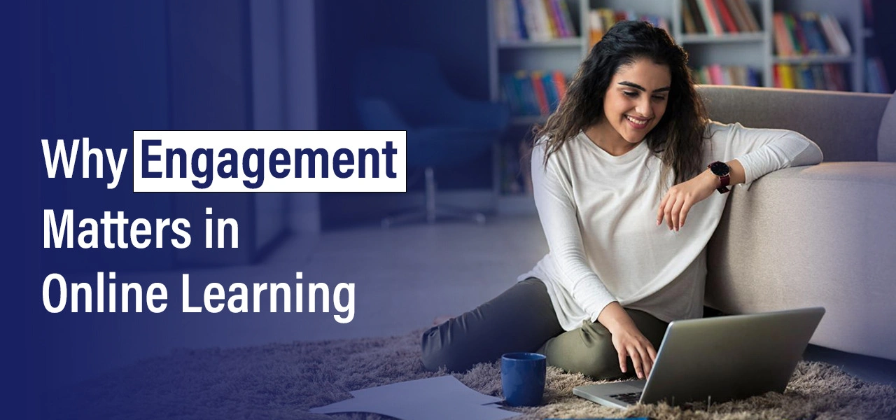 engagement-matters-online-learning