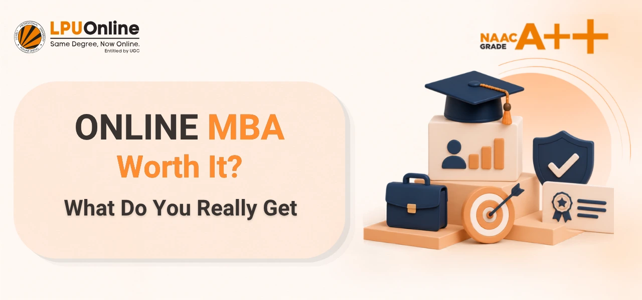 lpu-online-mba-worth-features-benefits-career-value